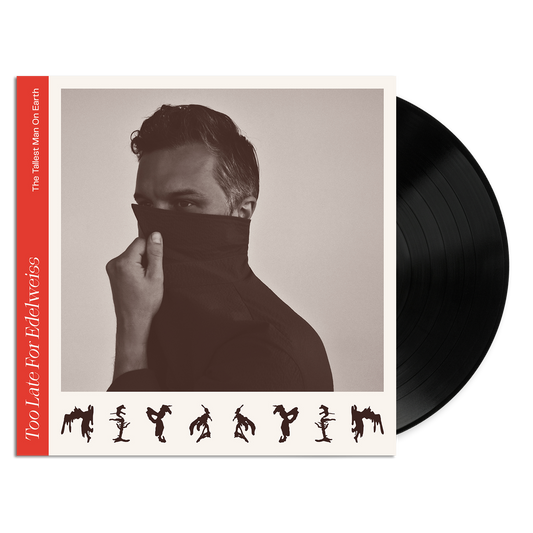 Too Late For Edelweiss LP (Black)